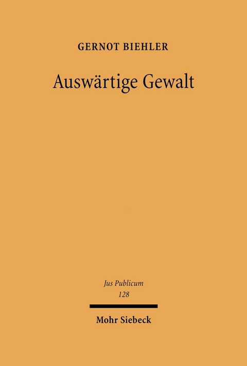 Ausw&auml;rtige Gewalt -  Gernot Biehler