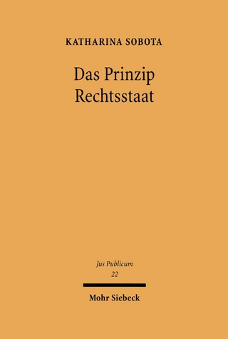 Das Prinzip Rechtsstaat