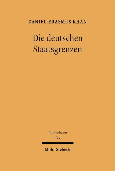 Die deutschen Staatsgrenzen -  Daniel-Erasmus Khan