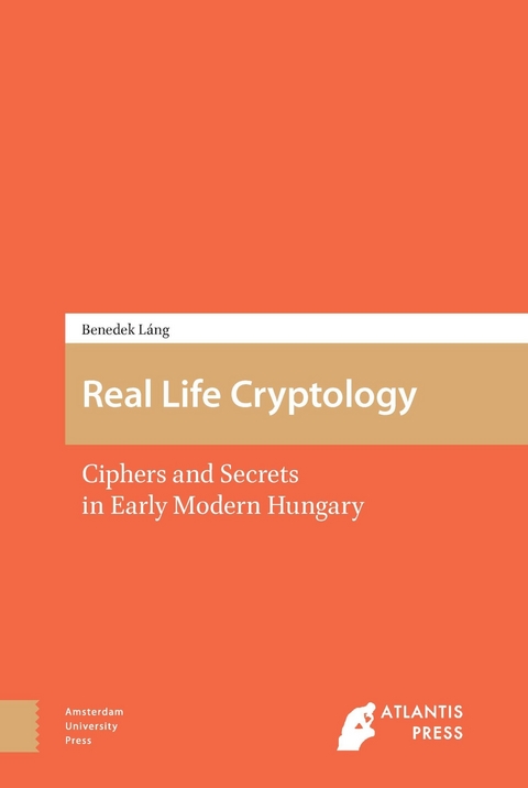 Real Life Cryptology -  Benedek L&aacute;ng