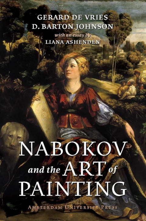 Nabokov and the Art of Painting -  Gerard de Vries,  D. Barton Johnson,  Liana Ashenden