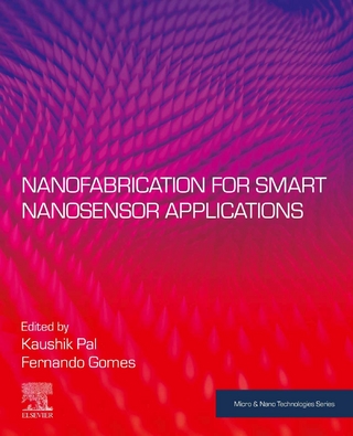 Nanofabrication for Smart Nanosensor Applications