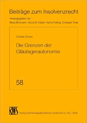 Die Grenzen der Gl&auml;ubigerautonomie -  Tobias Braun