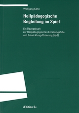 Heilp&auml;dagogische Begleitung im Spiel - Wolfgang K&ouml;hn