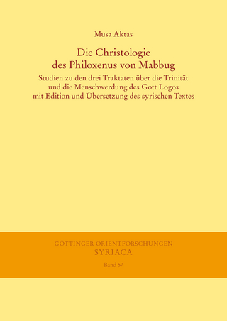 Die Christologie des Philoxenus von Mabbug