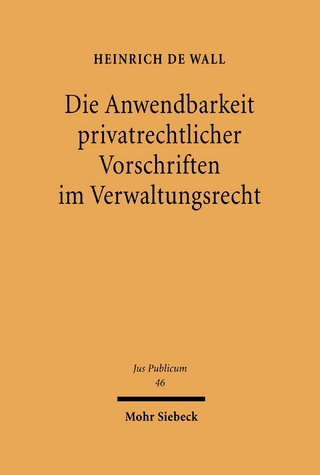 Die Anwendbarkeit privatrechtlicher Vorschriften im Verwaltungsrecht