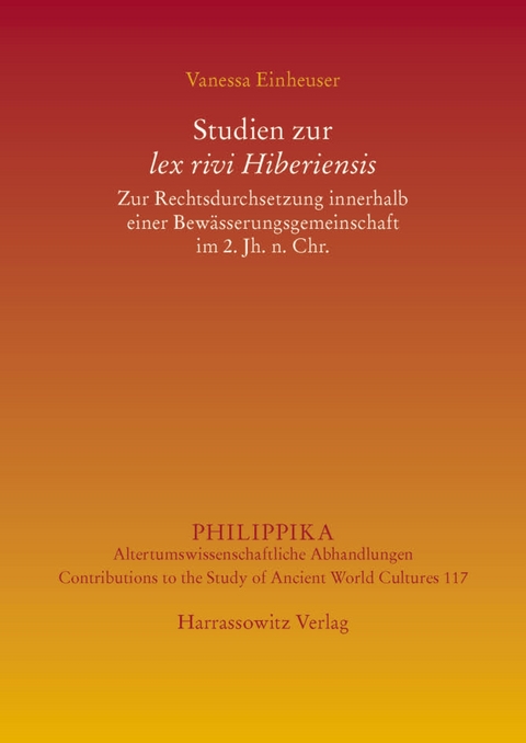 Studien zur lex rivi Hiberiensis -  Vanessa Einheuser