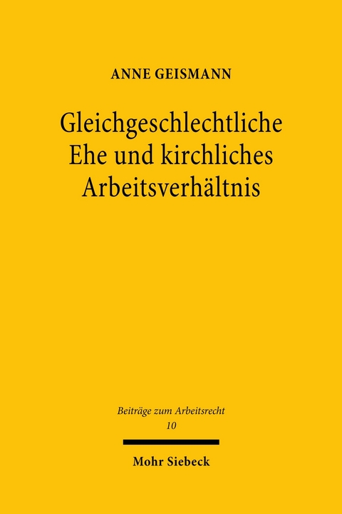 Gleichgeschlechtliche Ehe und kirchliches Arbeitsverh&auml;ltnis -  Anne Geismann