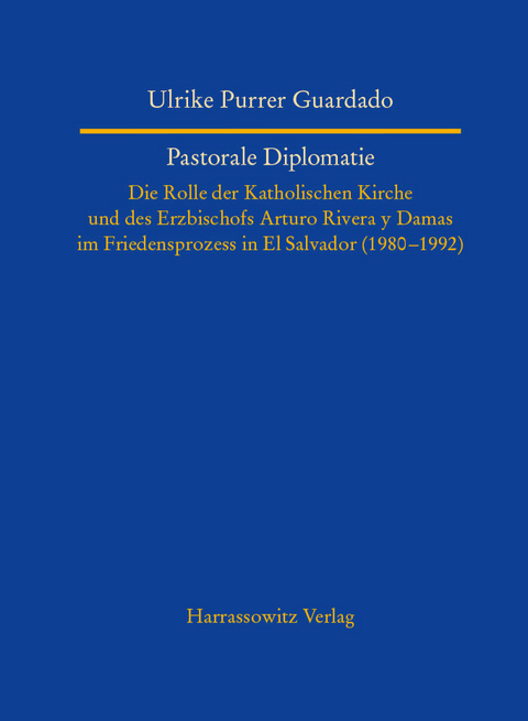 Pastorale Diplomatie -  Ulrike Purrer Guardado