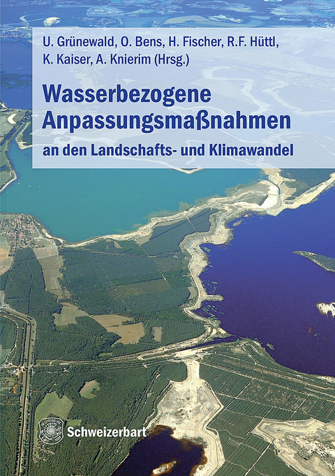 Wasserbezogene Anpassungsma&szlig;nahmen an den Landschafts- und Klimawandel - 
