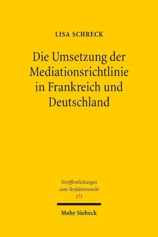 Die Umsetzung der Mediationsrichtlinie in Frankreich und Deutschland