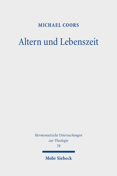 Altern und Lebenszeit -  Michael Coors