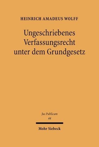 Ungeschriebenes Verfassungsrecht unter dem Grundgesetz