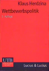 Wettbewerbspolitik - Klaus Herdzina