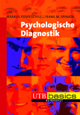Psychologische Diagnostik - Markus Pospeschill, Frank M. Spinath