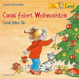Conni feiert Weihnachten / Conni fährt Ski (Meine Freundin Conni - ab 3) - Liane Schneider
