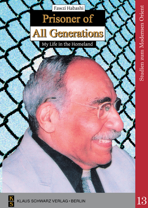 Prisoner of All Generations - Fawzi Habashi