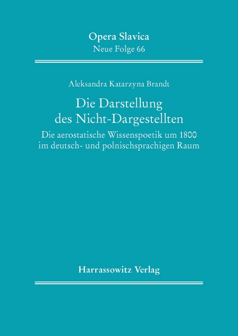 Die Darstellung des Nicht-Dargestellten -  Aleksandra Katarzyna Brandt