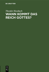 Wann kommt das Reich Gottes? - Theodor Hossbach