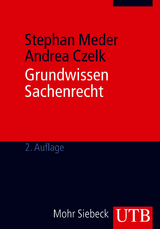Grundwissen Sachenrecht - Stephan Meder, Andrea Czelk