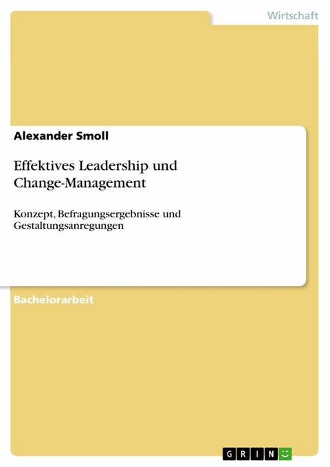 Effektives Leadership und Change-Management - Alexander Smoll
