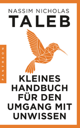 Kleines Handbuch f&uuml;r den Umgang mit Unwissen - Nassim Nicholas Taleb
