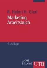 Marketing Arbeitsbuch - Roland Helm, Heribert Gierl