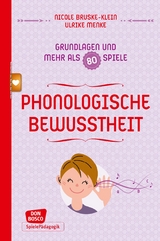 Phonologische Bewusstheit - Grundlagen und mehr als 80 Spiele - eBook - Nicole Bruske-Klein, Ulrike Menke