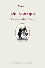 Der Geizige - Jean-Baptiste Moli&egrave;re