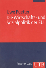Die Wirtschafts- und Sozialpolitik der EU - Uwe Puetter