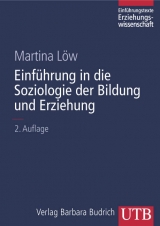 Einf&uuml;hrung in die Soziologie der Bildung und Erziehung - Martina L&ouml;w