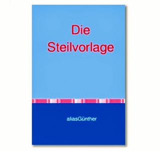 Die Steilvorlage