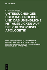 Die Lehre des hl. Thomas vom Unendlichen, ihre Auslegung durch Prof. Langenberg und ihr Verhältnis zur neuzeitlichen Mathematik - 