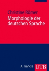 Morphologie der deutschen Sprache - Christine R&ouml;mer