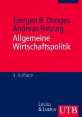 Allgemeine Wirtschaftspolitik - Juergen B. Donges, Andreas Freytag