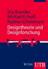 Designtheorie und Designforschung - Uta Brandes, Michael Erlhoff, Nadine Schemmann