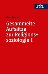 Gesammelte Aufs&auml;tze zur Religionssoziologie 1 - Max Weber