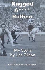 Ragged A**** Ruffian -  Les J Gilson