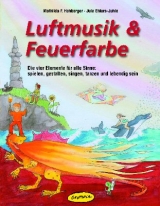 Luftmusik & Feuerfarbe - Mathilda F Hohberger, Jule Ehlers-Juhle