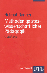 Methoden geisteswissenschaftlicher P&auml;dagogik - Helmut Danner