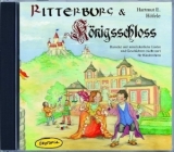 Ritterburg & K&ouml;nigsschloss (CD)