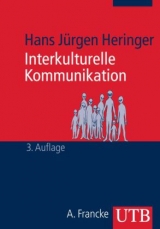 Interkulturelle Kommunikation - Hans J&uuml;rgen Heringer