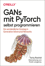 GANs mit PyTorch selbst programmieren - Tariq Rashid