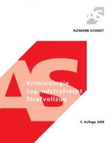 Kriminologie, Jugendstrafrecht, Strafvollzug - Schmitt, Bertram
