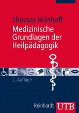 Medizinische Grundlagen der Heilp&auml;dagogik - Thomas H&uuml;lshoff