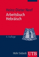Arbeitsbuch Hebr&auml;isch - Heinz D Neef