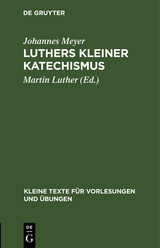 Luthers kleiner Katechismus - Johannes Meyer