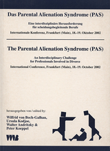 Das Parental Alienation Syndrome (PAS) / The Parental Alienation Syndrome (PAS) - 