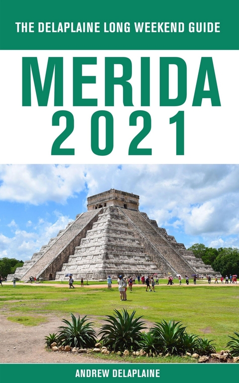 Merida - The Delaplaine 2021 Long Weekend Guide -  Andrew Delaplaine