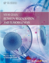 Stem Cells Between Regeneration and Tumorigenesis - 
